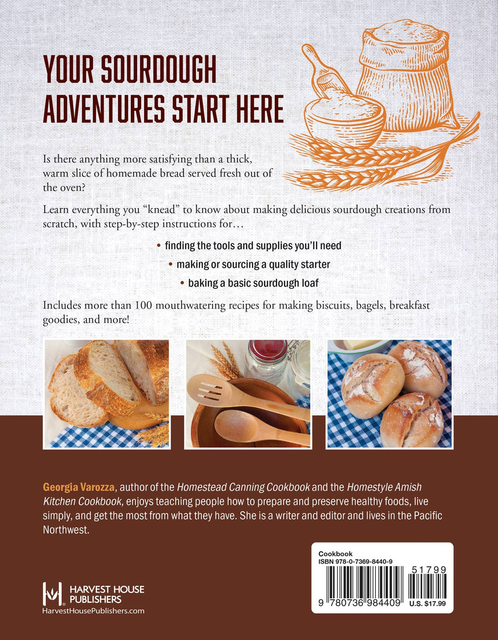 THE ULTIMATE SOURDOUGH COOKBOOK: 100+ Recipes for Bread, Bagels, Biscuits & More